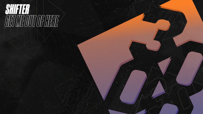 SHIFTER - Get Me Out Of Here [Beatport Exclusive Out Now]