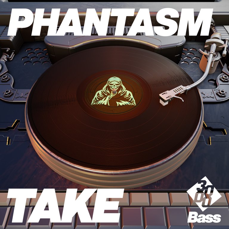 PHANTASM - Take [3000 Bass]