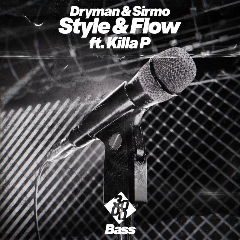 Dryman & Sirmo - Style & Flow ft. Killa P [3000 Bass]