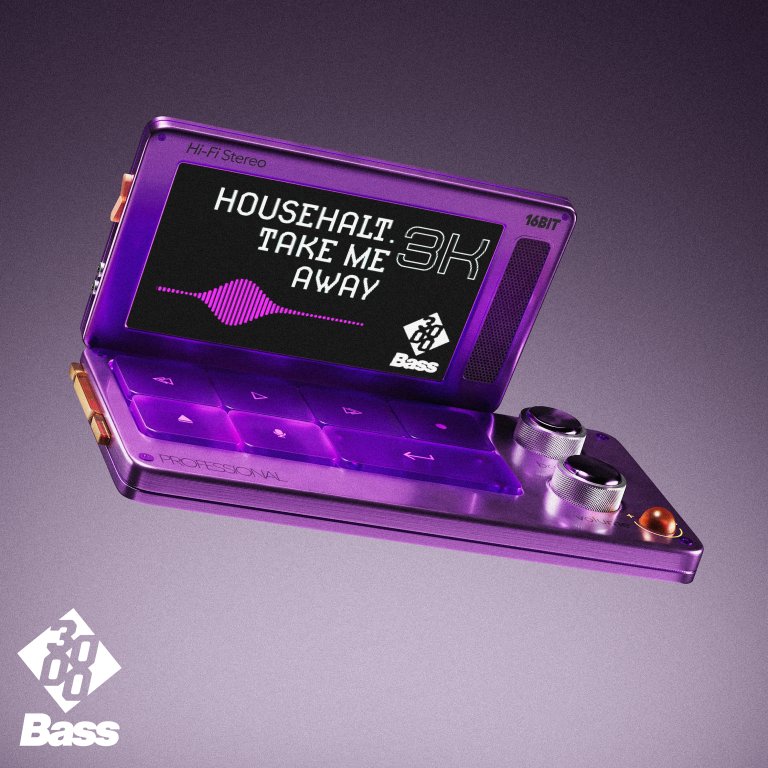 HOUSEHALT. - Take Me Away [3000 Bass]