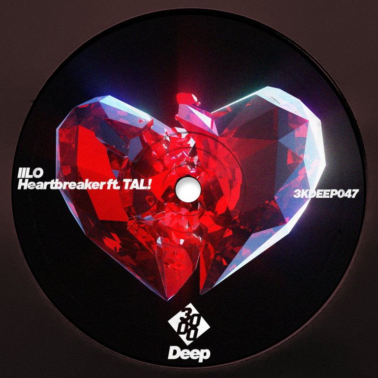 IILO - Heartbreaker ft. TAL! [3000 Deep]