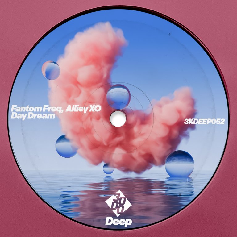 Fantom Freq & Alliey XO - Day Dream [3000 Deep]