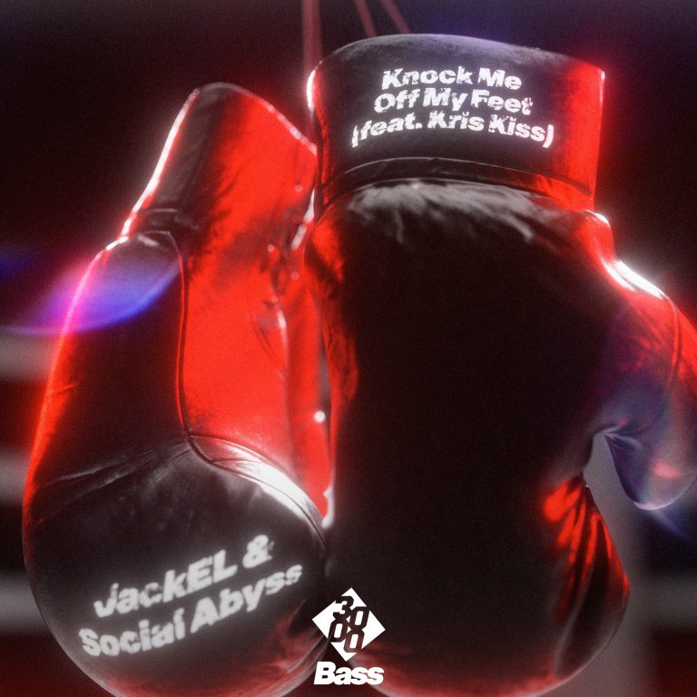 JackEL & Social Abyss - Knock Me Off My Feet (feat. Kris Kiss) [3000 Bass]