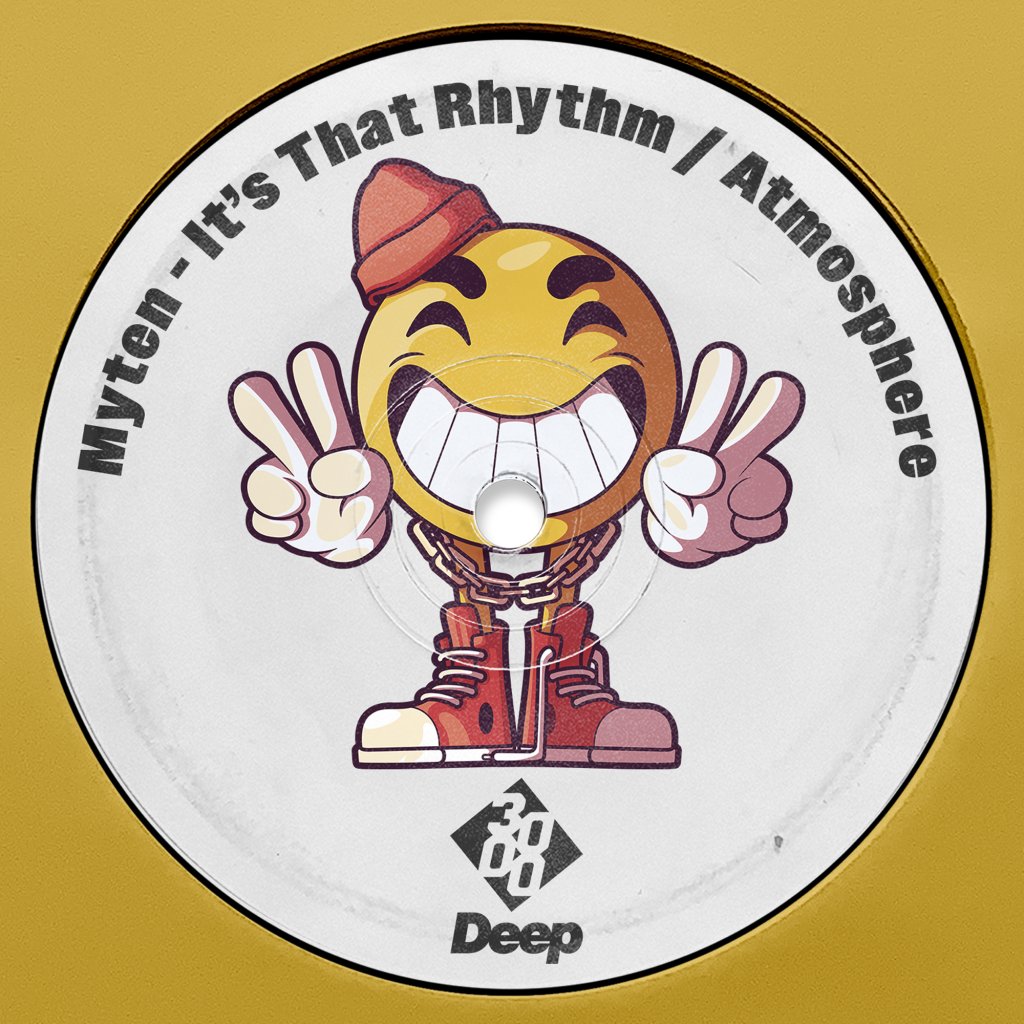 Myten - It's That Rhythm / Atmosphere [3000 Deep]