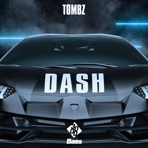 Tombz - Dash [3000 Bass]